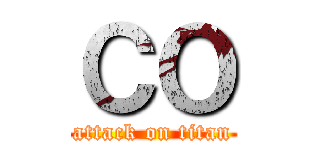 ＣＯ (attack on titan)