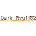 Ｄａｒｋ－Ｒｙｕｊｉ６２ (RAID88)