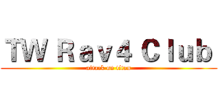 ＴＷ Ｒａｖ４ Ｃｌｕｂ  (attack on titan)