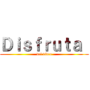 Ｄｉｓｆｒｕｔａ  (del video)