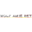 ＷＯＬＦ ＡＭＩＥ ＢＥＴＨＡＮＯＬ ()