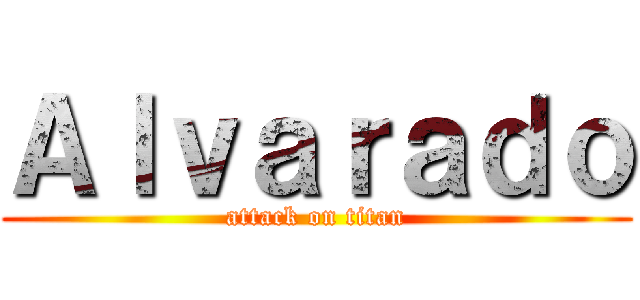 Ａｌｖａｒａｄｏ (attack on titan)