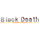 Ｂｌａｃｋ Ｄｅａｔｈ (SOSE by Ryan)