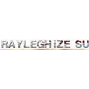 ＲＡＹＬＥＧＨＩＺＥ ＳＵＢＳ (Presenta)