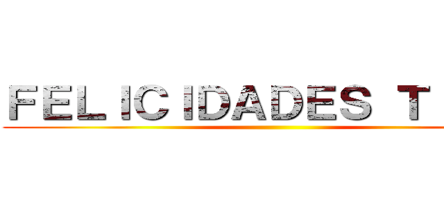 ＦＥＬＩＣＩＤＡＤＥＳ ＴＩＴÁＮ ()