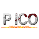 ＰＩＣＯ (PAL KE LEE)