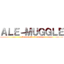ＡＬＥ－ＭＵＧＧＬＥ (Contrato De Amistad)