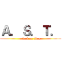 Ａ．Ｓ．Ｔ． (attack on titan)