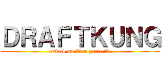 ＤＲＡＦＴＫＵＮＧ (attack on titan gamertv)