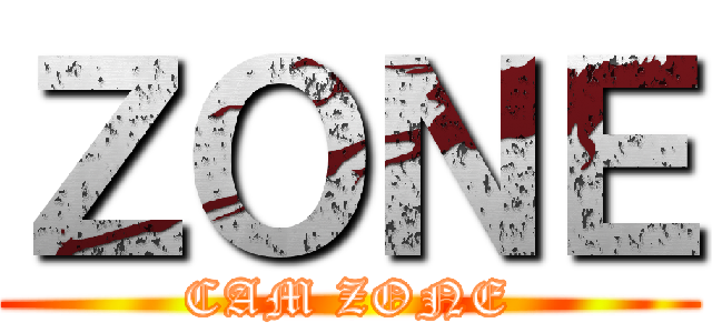 ＺＯＮＥ (CAM ZONE)