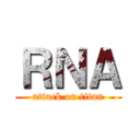 ＲＮＡ (attack on titan)