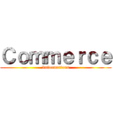 Ｃｏｍｍｅｒｃｅ (Informations)