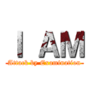 Ｉ ＡＭ (Attack by Examination)