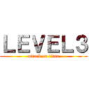 ＬＥＶＥＬ３ (attack on titan)