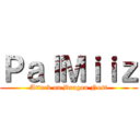 ＰａｌＭｉｉｚ (Attack on Dragon Nest)