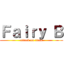 Ｆａｉｒｙ Ｂ (attack on titan)