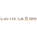 Ｌｕｃｉｌａ Ｌａ Ｃｌａｖａ Ｖｉｓｔｏｓ (attack on WhatsApp )