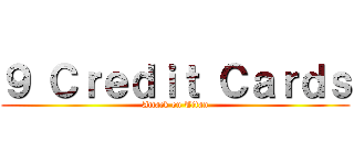 ９ Ｃｒｅｄｉｔ Ｃａｒｄｓ (Attack on Titan)