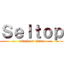 Ｓｅｌｔｏｐ (attack on titan)