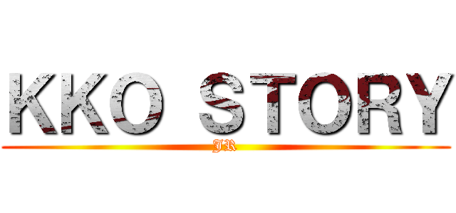 ＫＫＯ ＳＴＯＲＹ (JR)