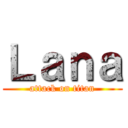 Ｌａｎａ (attack on titan)