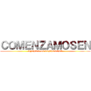 ＣＯＭＥＮＺＡＭＯＳＥＮ (ANIMES DE TEMPORADA)