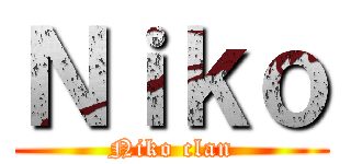 Ｎｉｋｏ (Niko clan)