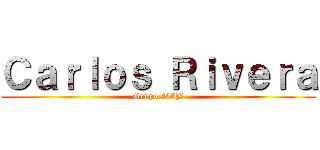 Ｃａｒｌｏｓ Ｒｉｖｅｒａ (Grupo 408B)