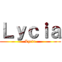 Ｌｙｃｉａ (Lycia)
