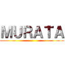 ＭＵＲＡＴＡ ()