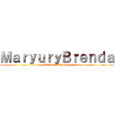 ＭａｒｙｕｒｙＢｒｅｎｄａ (Cardenas Quispe)