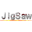 ＪｉｇＳａｗ (attack on titan)