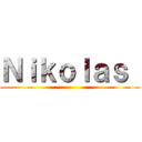 Ｎｉｋｏｌａｓ  ()