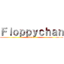 Ｆｌｏｐｐｙｃｈａｎ (Aweona)