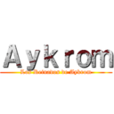 Ａｙｋｒｏｍ (Los Reinados de Aykrom)