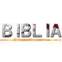 ＢＩＢＬＩＡ (Primera Temporada)