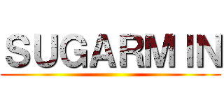 ＳＵＧＡＲＭＩＮ ()