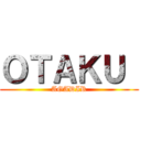 ＯＴＡＫＵ  (AGADIR)