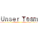 Ｕｎｓｅｒ Ｔｅａｍ ()