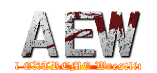 ＡＥＷ (All EXTREME Wrestling)