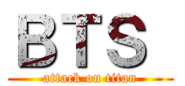 ＢＴＳ  (attack on titan)