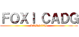 ＦＯＸＩ ＣＡＤＧ (RAMNCES)