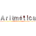 Ａｒｉｔｍéｔｉｃａ (Matematica)