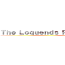 Ｔｈｅ Ｌｏｑｕｅｎｄｓ Ｐｌａｙｅｒｓ ()