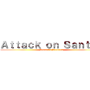 Ａｔｔａｃｋ ｏｎ Ｓａｎｔｏｓ (Demacia's Protectors)