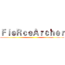 ＦｉｅＲｃｅＡｒｃｈｅｒ ()