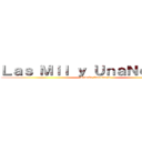 Ｌａｓ Ｍｉｌ ｙ ＵｎａＮｏｃｈｅｓ (Sedeño Constanza)