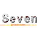 Ｓｅｖｅｎ (Yekuankuan)