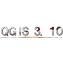 ＱＧＩＳ ３．１０ (attack on titan)