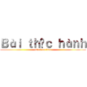 Ｂàｉ ｔｈựｃ ｈàｎｈ (attack on titan)